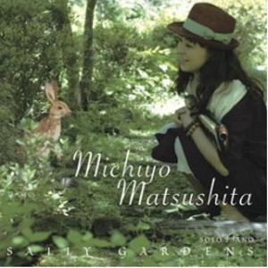 MICHIYO MATSUSHITA / 松下美千代 / SALLY GARDENS