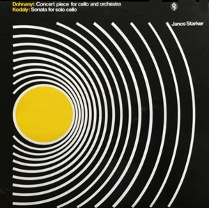 JANOS STARKER / ヤーノシュ・シュタルケル / DOHNANYI: CONCERT PIECE FOR CELLO AND ORCHESTRA / KODALY: SONATA FOR SOLO CELLO