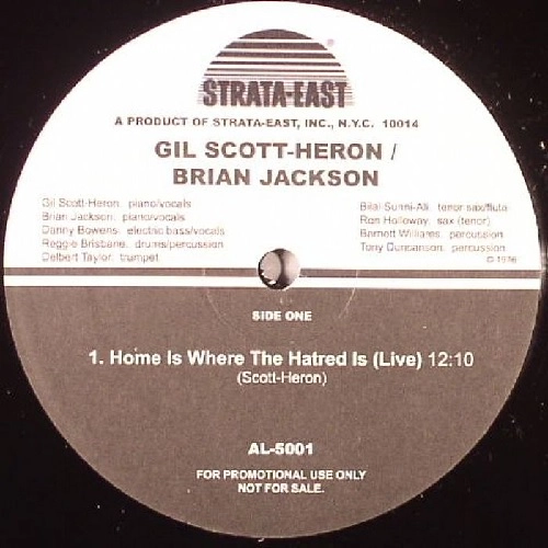 GIL SCOTT-HERON AND BRIAN JACKSON / ギル・スコット・ヘロン アンド ブライアン・ジャクソン / HOME IS WHERE THE HATRED IS (LIVE) / THE BOTTLE (LIVE)