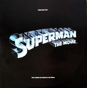JOHN WILLIAMS / ジョン・ウィリアムズ / SUPERMAN THE MOVIE (ORIGINAL SOUND TRACK)