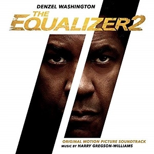 HARRY GREGSON-WILLIAMS / ハリー・グレッグソン=ウイリアムス / Equalizer 2