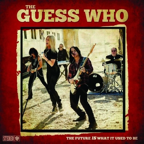 GUESS WHO / ゲス・フー / THE FUTURE IS WHAT IT USED TO BE
