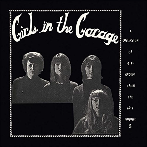 V.A. (GIRLS IN THE GARAGE) / GIRLS IN THE GARAGE