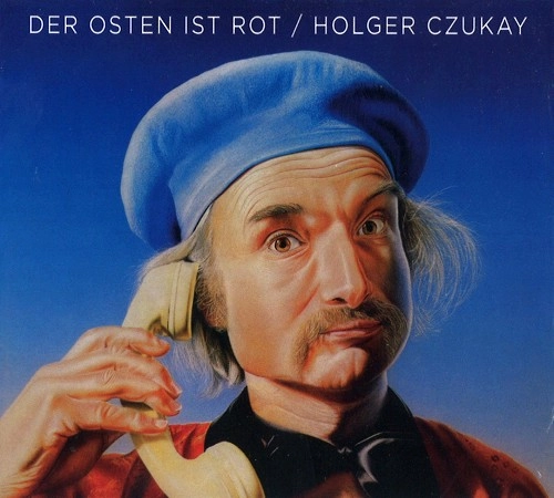 HOLGER CZUKAY / ホルガー・シューカイ / DER OSTEN IST ROT