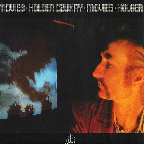 HOLGER CZUKAY / ホルガー・シューカイ / MOVIES
