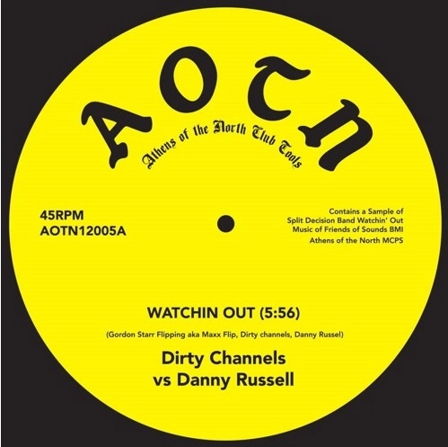 DIRTY CHANNELS / DANNY RUSSELL & FRAZELLE / WATCHIN OUT / TODAY IS THE DAY