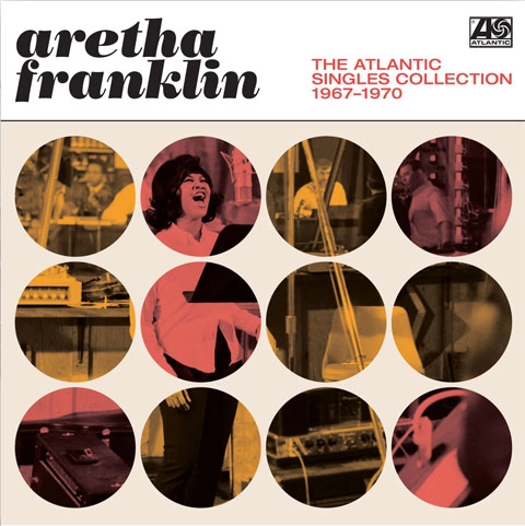 ARETHA FRANKLIN / アレサ・フランクリン / ATLANTIC SINGLES COLLECTION 1967-1970