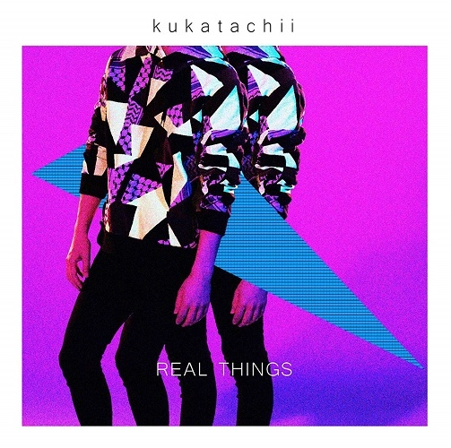 kukatachii / リアル･シングス / REAL THINGS