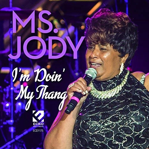 MS.JODY / ミス・ジョディ / I'M DOIN' MY THANG