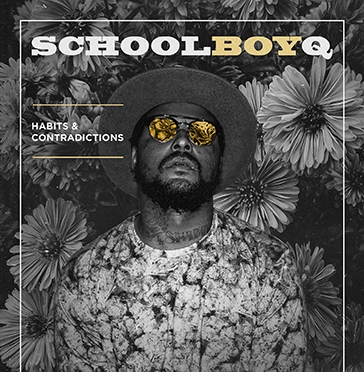 SCHOOLBOY Q / HABITS & CONTRADICTIONS