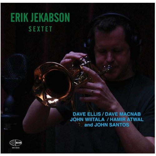 ERIK JEKABSON / エリック・イェカブソン / Erik Jekabson Sextet