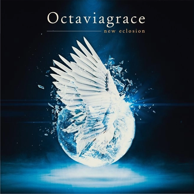 OCTAVIAGRACE / オクタヴィアグレイス / ニュー・イクローション / NEW ECLOSION