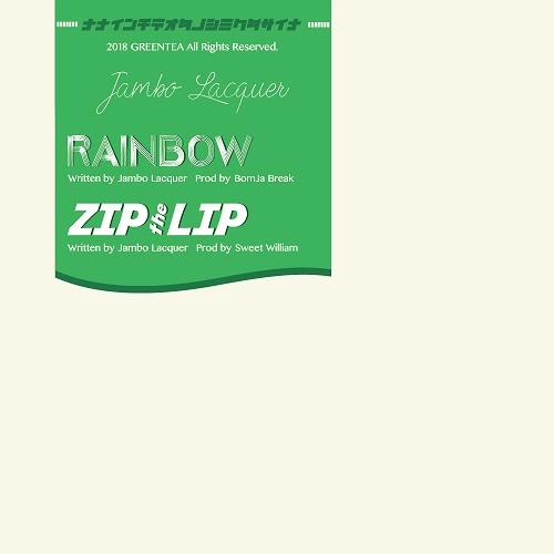 Jambo Lacquer / RAINBOW / ZIPtheLIP 7"
