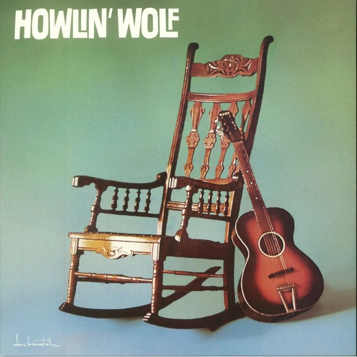 HOWLIN' WOLF / ハウリン・ウルフ / HOWLIN' WOLF (THE ROCKIN' CHAIR)