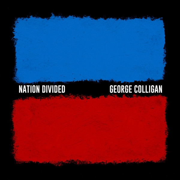 GEORGE COLLIGAN / ジョージ・コリガン / NATION DIVIDED