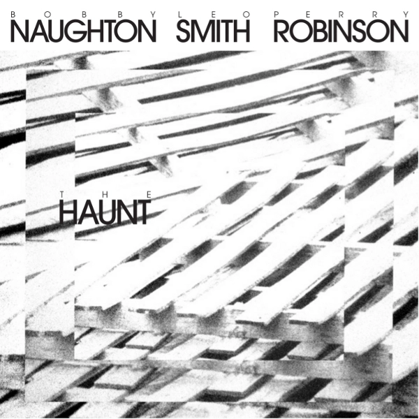 BOBBY NAUGHTON / HAUNT