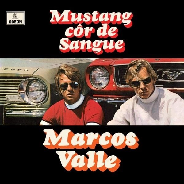MARCOS VALLE / マルコス・ヴァーリ / MUSTANG COR DE SANGUE
