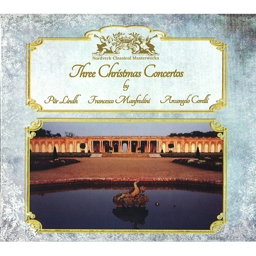 PAR LINDH / THREE CHRISTMAS CONCERTOS