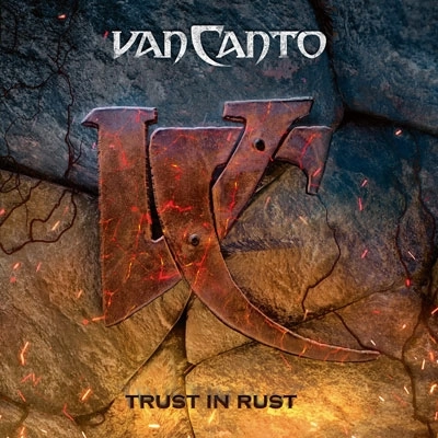 VAN CANTO / ヴァン・カント / TRUST IN RUST<DIGI>