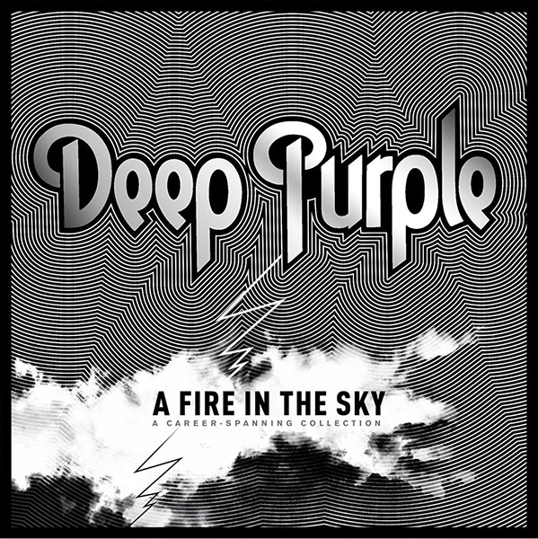 DEEP PURPLE / ディープ・パープル / ア・ファイアー・イン・ザ・スカイ~オール・タイム・ベスト・コレクション~ / A FIRE IN THE SKY: A CAREER - SPANNING COLLECTION
