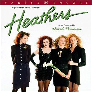 DAVID NEWMAN / デヴィッド・ニューマン / HEATHERS : ENCORE EDITION