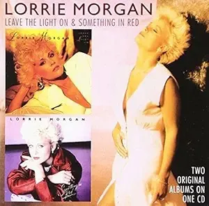 LORRIE MORGAN / ロリー・モーガン / LEAVE THE LIGHT ON / SOMETHING IN RED