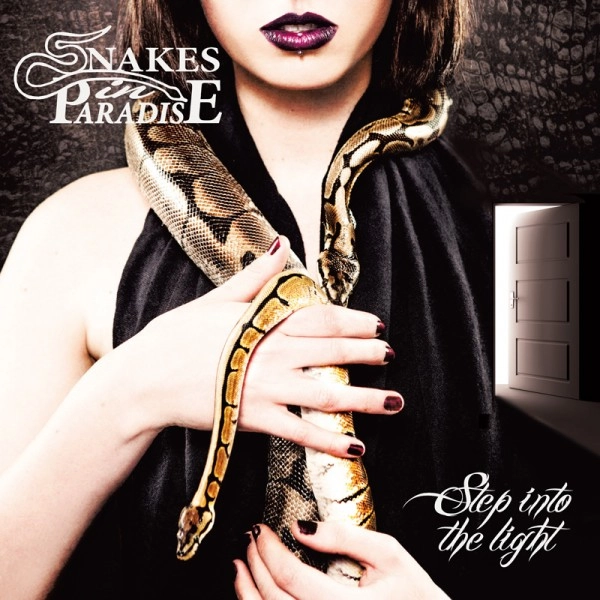 SNAKES IN PARADISE / スネイクス・イン・パラダイス / ステップ・イントゥ・ザ・ライト / STEP INTO THE LIGHT