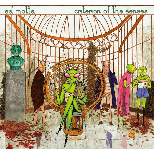 ED MOTTA / エヂ・モッタ / CRITERION OF THE SENSES