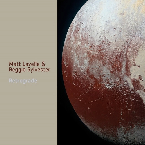 MATT LAVELLE / RETROGRADE