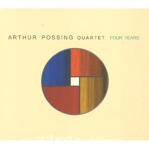 ARTHUR POSSING / FOUR YEARS