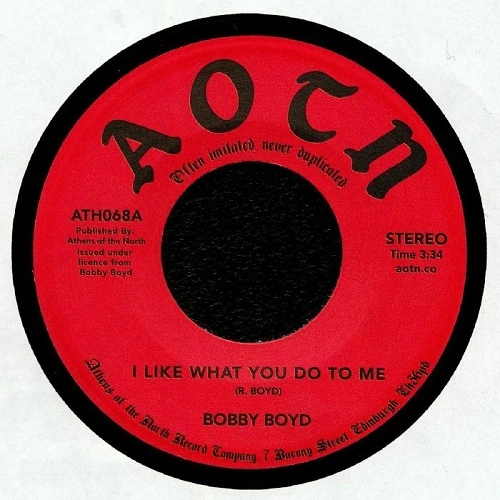 BOBBY BOYD / ボビー・ボイド / I LIKE WHAT YOU DO TO ME / GIRL LIKE YOU