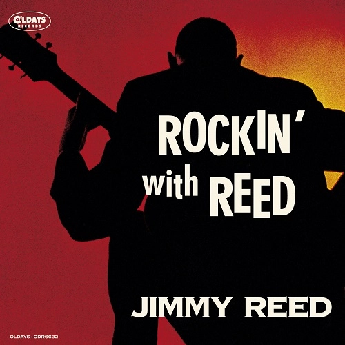 JIMMY REED / ジミー・リード / ロッキン･ウィズ･リード (紙) / ROCKIN' WITH REED