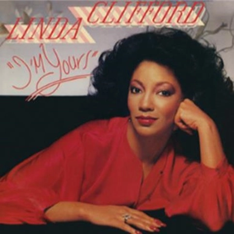 LINDA CLIFFORD / リンダ・クリフォード / I'M YOURS (RE-MASTERED)