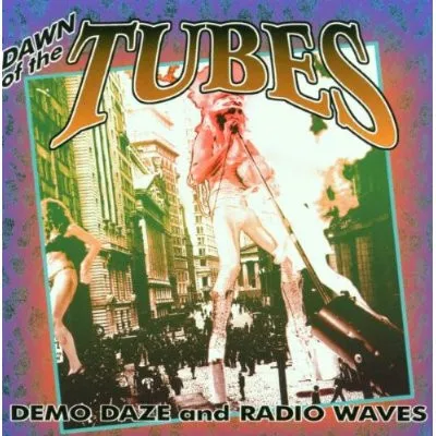 TUBES / チューブス / DAWN OF THE TUBES