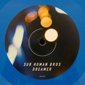 SUB HUMAN BROS / Dreamer
