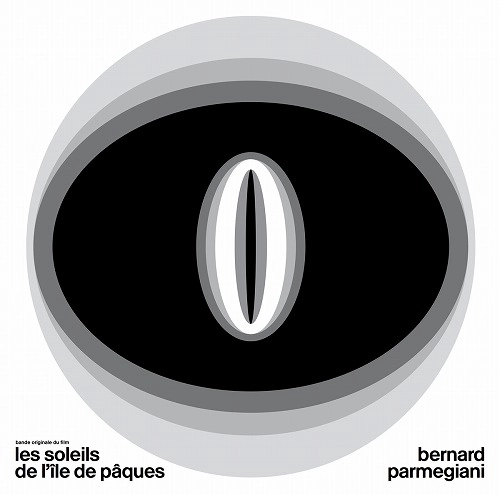 BERNARD PARMEGIANI / ベルナルド・パルメジャーニ / LES SOLEILS DE L'ILE DE PAQUES LA BRULURE DE MILLE SOLEILS (2LP)