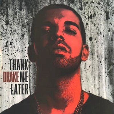 DRAKE / ドレイク / THANK ME LATER