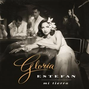 GLORIA ESTEFAN / グロリア・エステファン / MI TIERRA