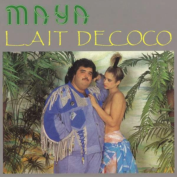 MAYA (WORLD) / マヤ / LAIT DE COCO