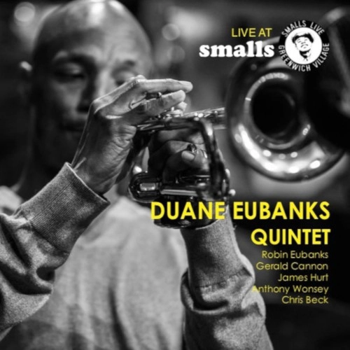 DUANE EUBANKS / デュアン・ユーバンクス / LIVE AT SMALLS