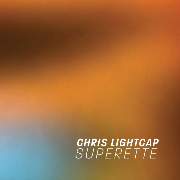 CHRIS LIGHTCAP / クリス・ライトキャップ / SUPERETTE