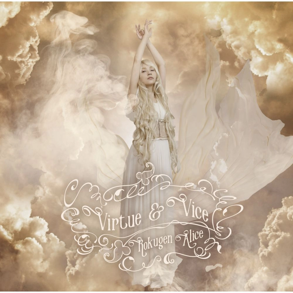 ROKUGEN ALICE / 六弦アリス / ヴァーチャー・アンド・ヴァイス / Virtue & Vice