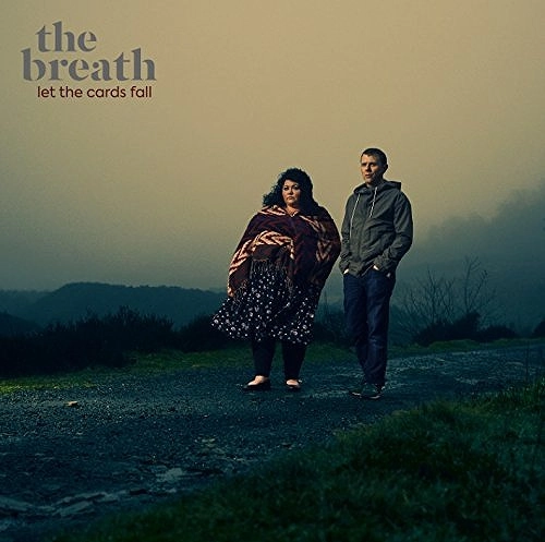 BREATH / THE BREATH / LET THE CARDS FALL