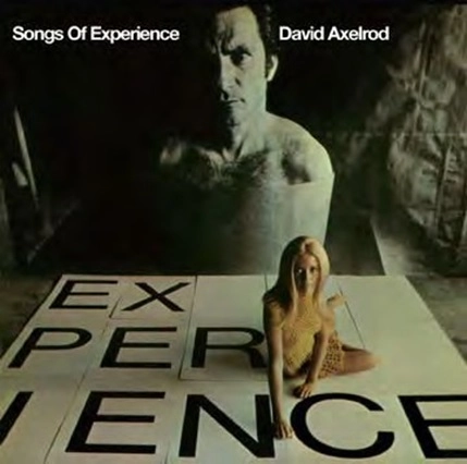 DAVID AXELROD / デヴィッド・アクセルロッド / SONGS OF EXPERIENCE