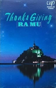 RA MU / ラ・ムー / THANKS GIVING