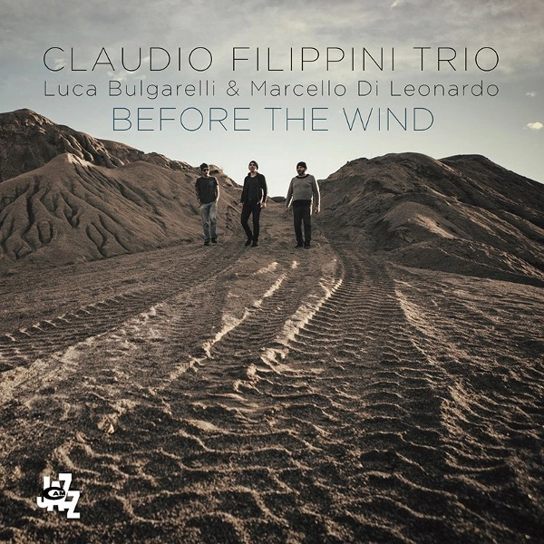 CLAUDIO FILIPPINI / クラウディオ・フィリッピーニ / BEFORE THE WIND