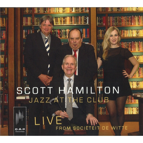 SCOTT HAMILTON / スコット・ハミルトン / JAZZ AT THE CLUB-FROM SOCIETEIT DE WITTE