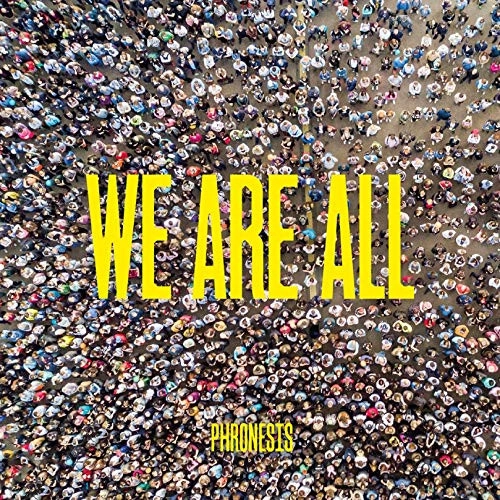 PHRONESIS / フロネシス / ウィー・アー・オール / We Are All