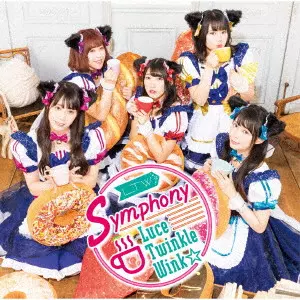 Luce Twinkle Wink / ルーチェ・トゥインクル・ウインク / Symphony