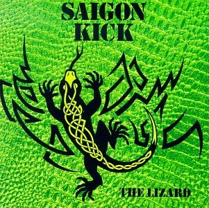 SAIGON KICK / サイゴン・キック / THE LIZARD